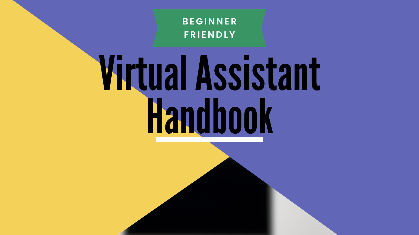 The Ultimate Virtual Assistant Handbook: Essential Skills And Tools ...