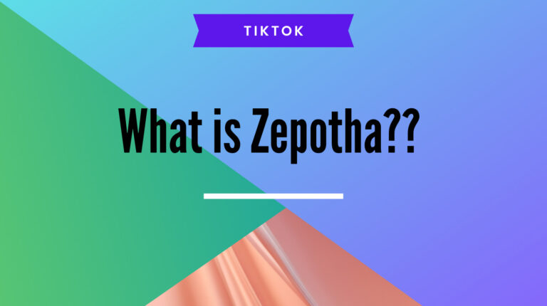 What is Zepotha? Exploring The Funny TikTok Trend